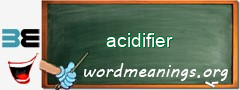 WordMeaning blackboard for acidifier